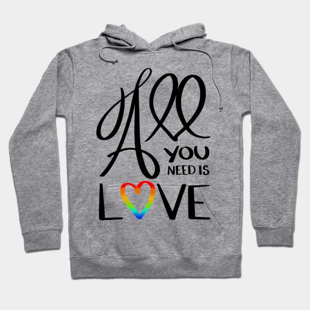 All You Need is Love Hoodie by Toni Tees